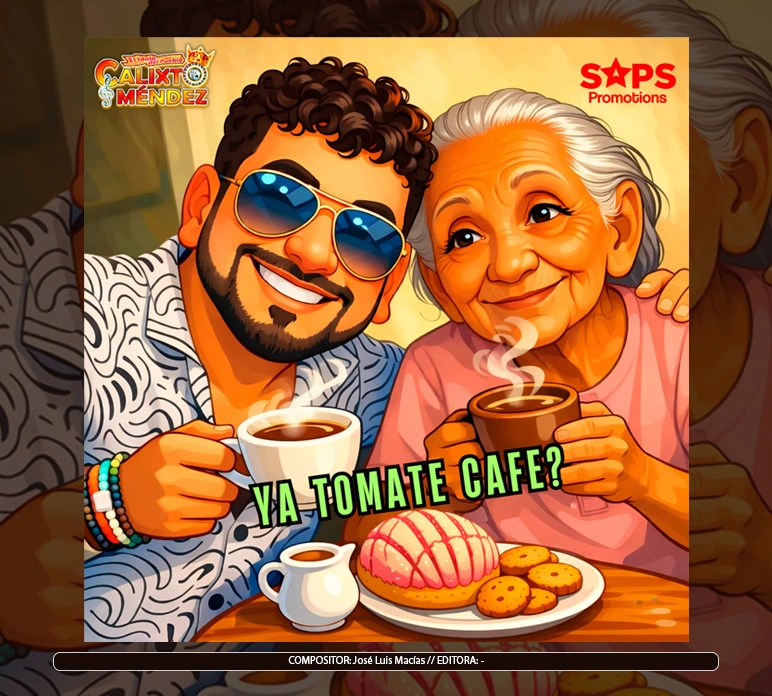 Calixto Méndez - "Ya Tomate Café?"