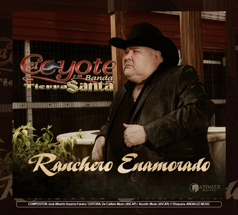 El Coyote y su Banda Tierra Santa - "Ranchero Enamorado"