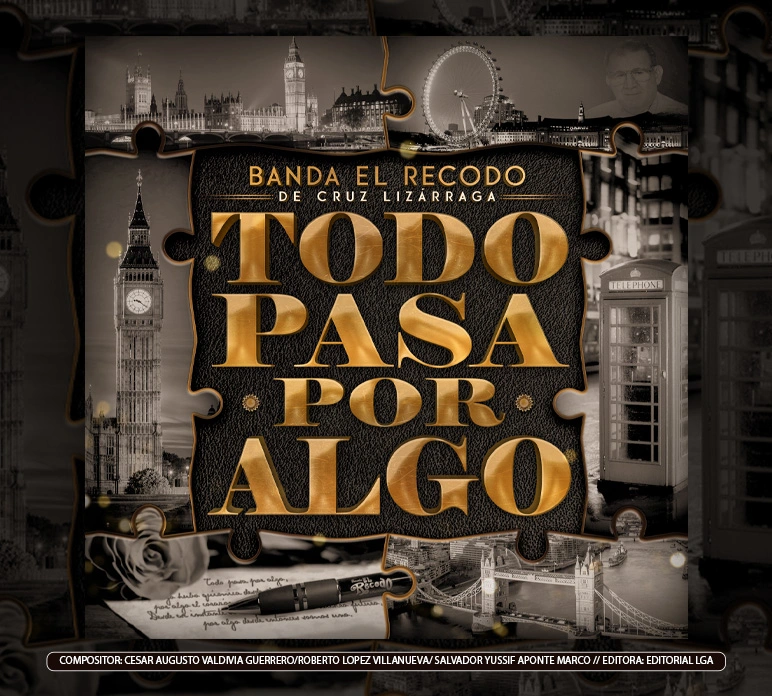 Banda el Recodo - "Todo Pasa Por Algo"