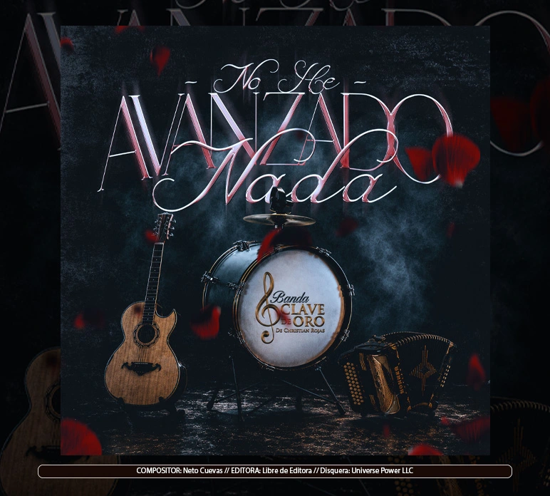 Banda Clave De Oro de Christian Rojas - "No He Avanzado Nada"